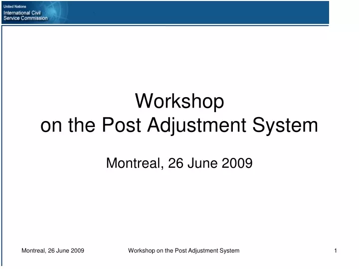 workshop on the post adjustment system