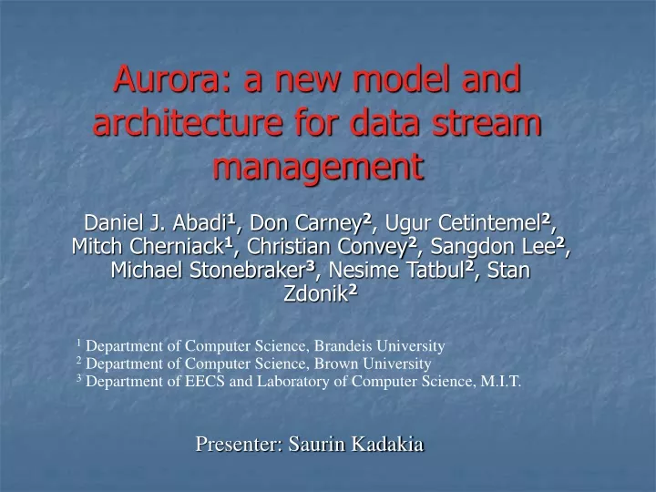 aurora a new model and architecture for data stream management