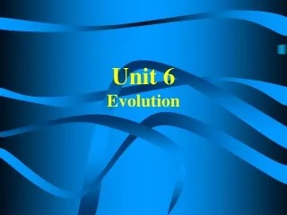 Unit 6   Evolution