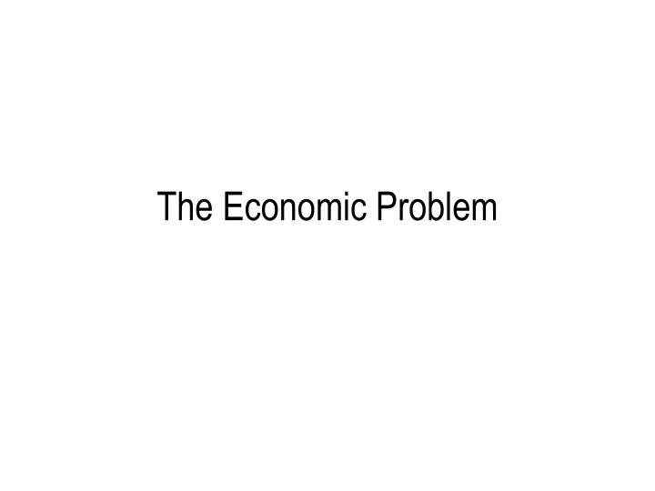 the economic problem
