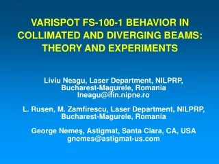 VARISPOT FS-100-1 BEHAVIOR IN COLLIMATED AND DIVERGING BEAMS: THEORY AND EXPERIMENTS