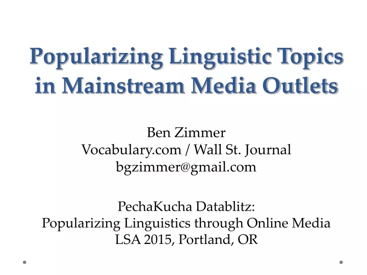 popularizing linguistic topics in mainstream media outlets