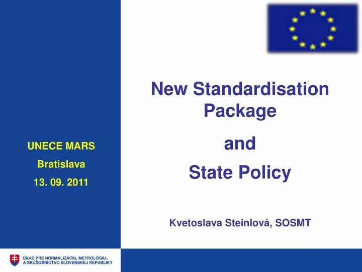 new standardisation package and state policy