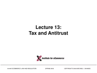 Lecture 13: Tax and Antitrust