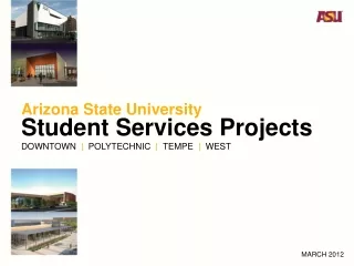 Arizona State University Student Services Projects