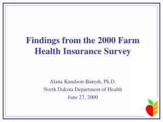 Findings from the 2000 Farm Health Insurance Survey