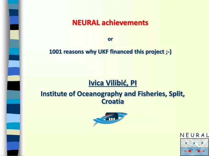 neural achievements or 1001 reasons