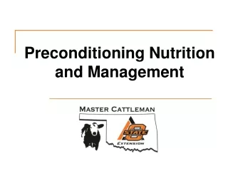 Preconditioning Nutrition  and Management