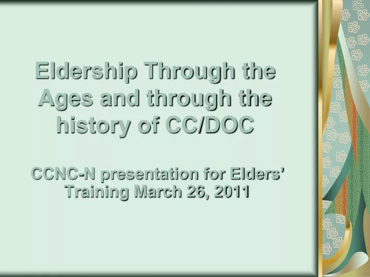eldership through the ages and through the history of cc doc