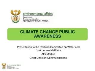 Presentation to the Portfolio Committee on Water and Environmental Affairs Albi Modise