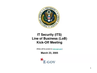 IT Security (ITS) Line of Business (LoB) Kick-Off Meeting