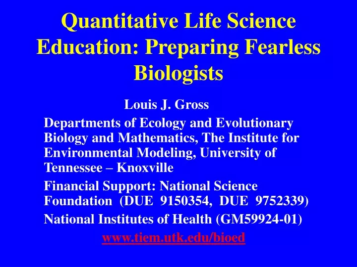 quantitative life science education preparing fearless biologists