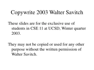 Copywrite 2003 Walter Savitch