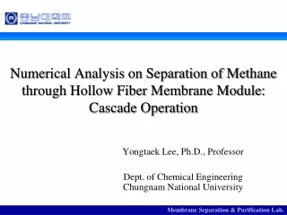 Yongtaek Lee, Ph.D., Professor Dept. of Chemical Engineering Chungnam National University