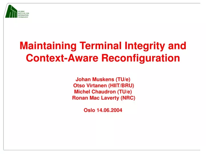maintaining terminal integrity and context aware