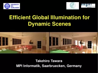 Efficient Global Illumination for Dynamic Scenes