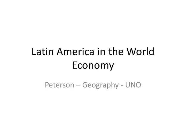 latin america in the world economy