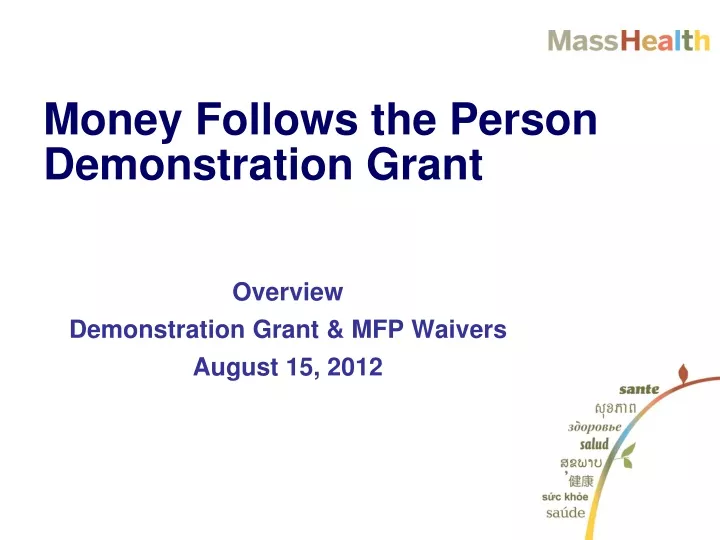 money follows the person demonstration grant