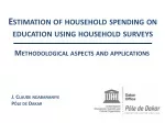 Estimation of household  spending on education  using  household surveys