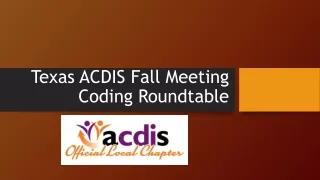 Texas ACDIS Fall Meeting Coding Roundtable