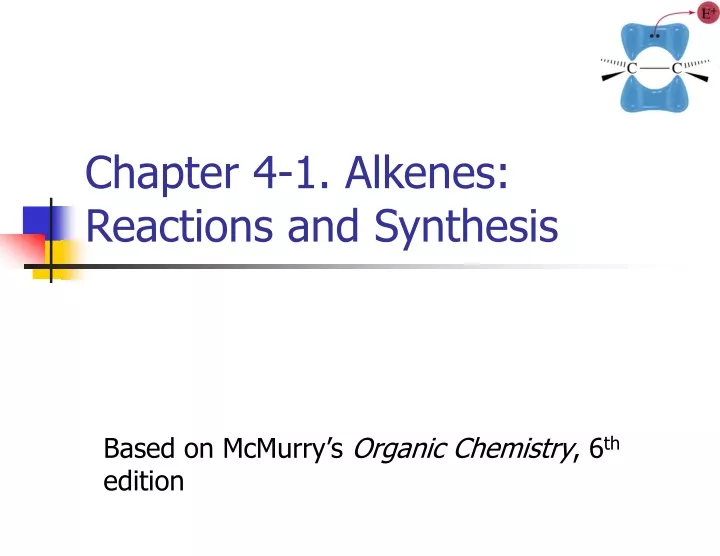 chapter 4 1 alkenes reactions and synthesis