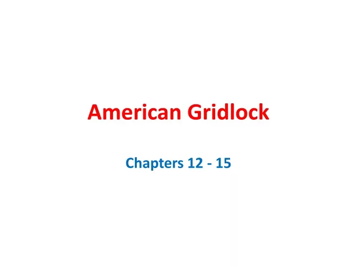 american gridlock