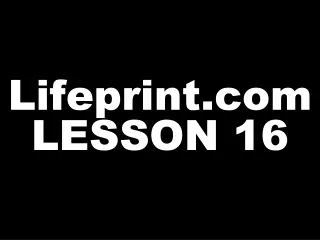 Lifeprint LESSON 16