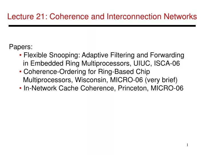 lecture 21 coherence and interconnection networks