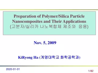 Preparation of Polymer/Silica Particle Nanocomposites and Their Applications