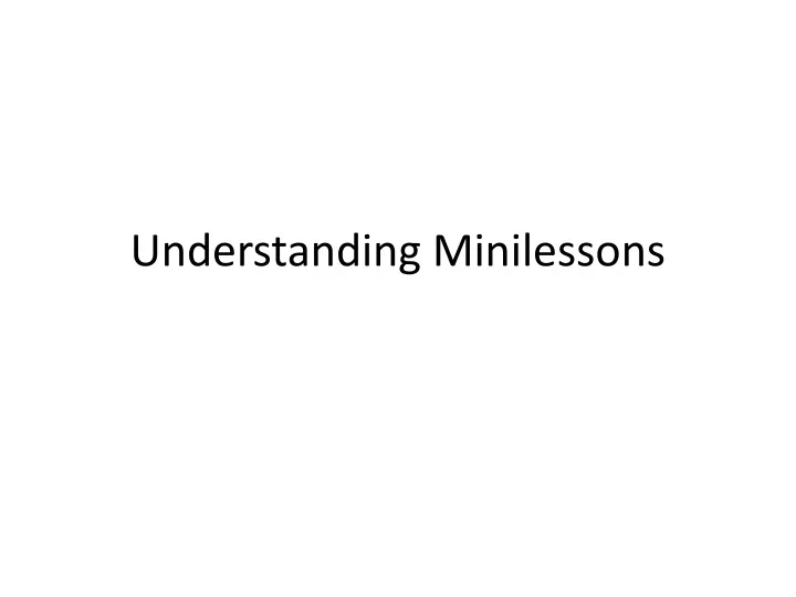 understanding minilessons