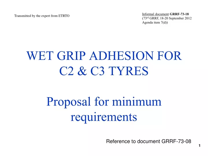 wet grip adhesion for c2 c3 tyres proposal for minimum requirements