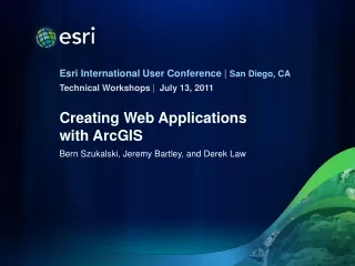 Creating Web Applications with ArcGIS