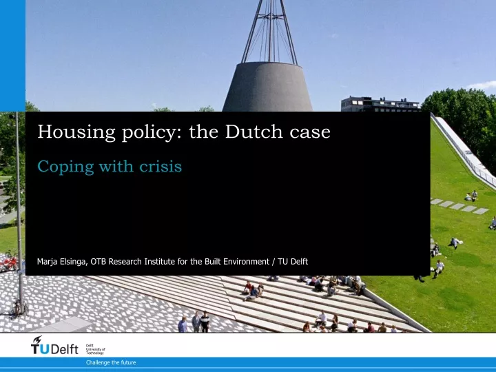 housing policy the dutch case