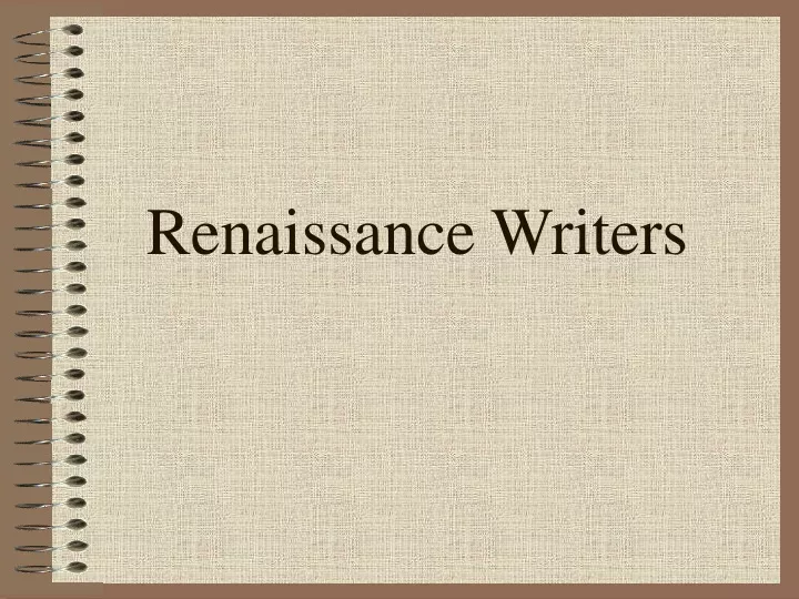 renaissance writers
