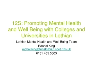 12S: Promoting Mental Health and Well Being with Colleges and Universities in Lothian