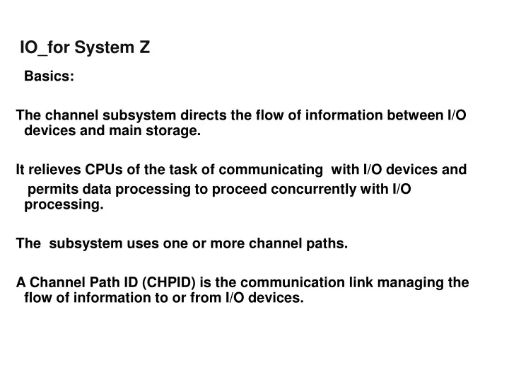 io for system z