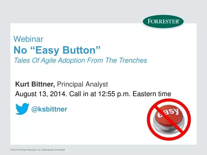 kurt bittner principal analyst august 13 2014 call in at 12 55 p m eastern time