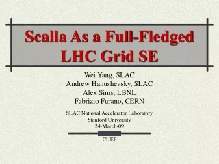 Scalla As a Full-Fledged LHC Grid SE