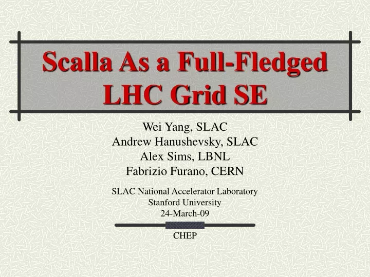 scalla as a full fledged lhc grid se