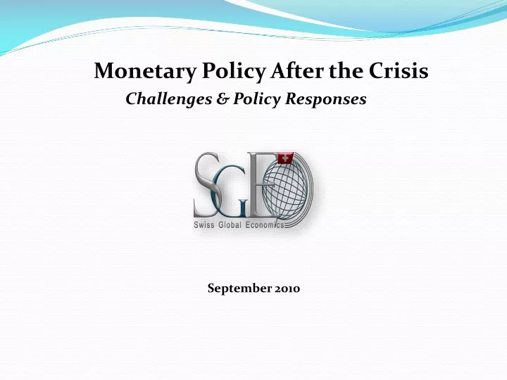 monetary policy after the crisis