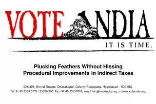 Plucking Feathers Without Hissing  Procedural Improvements in Indirect Taxes