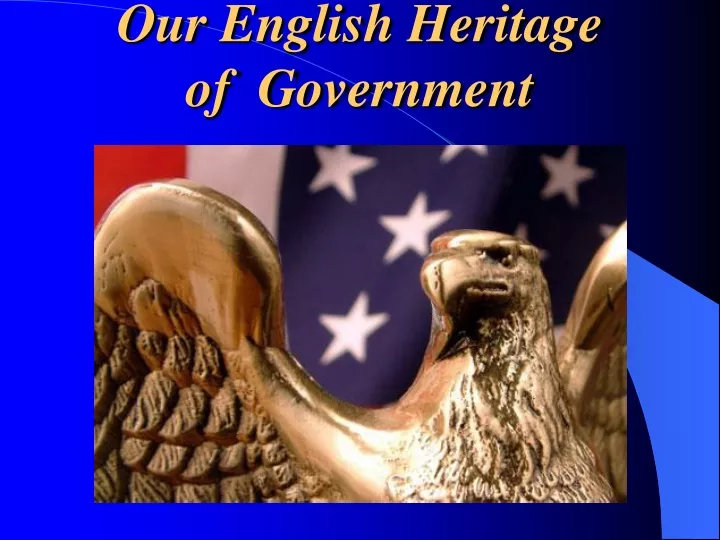 our english heritage of government