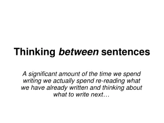 Thinking  between  sentences