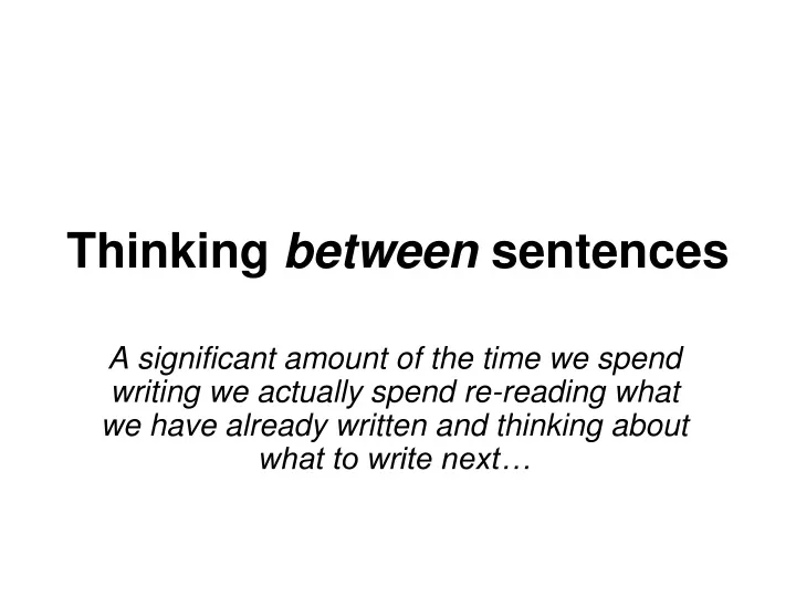 thinking between sentences