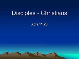 Disciples - Christians