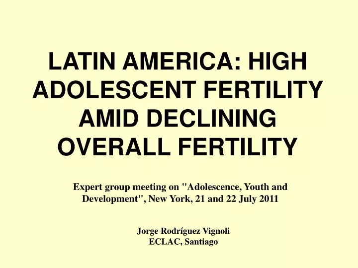 latin america high adolescent fertility amid