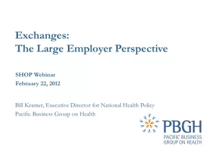 Exchanges: The Large Employer Perspective Purchaser