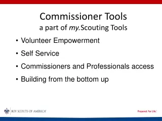 Commissioner Tools a part of  my. Scouting Tools