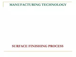 MANUFACTURING TECHNOLOGY