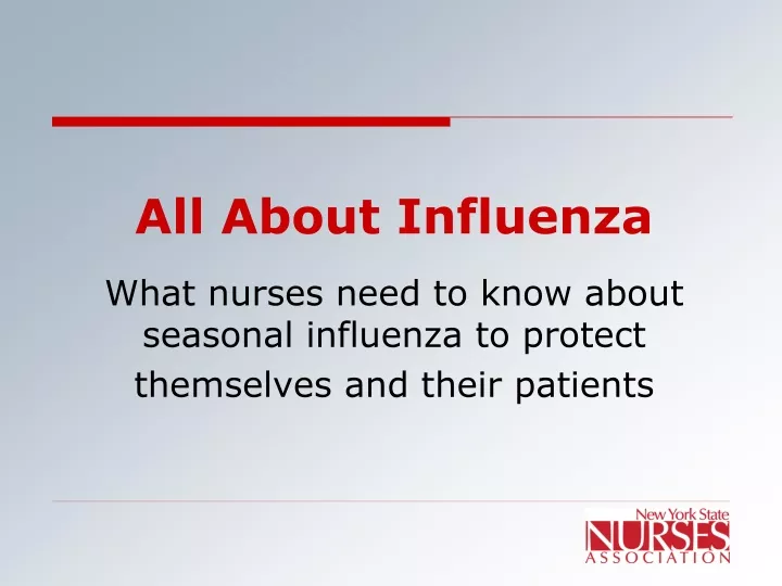 what nurses need to know about seasonal influenza to protect themselves and their patients